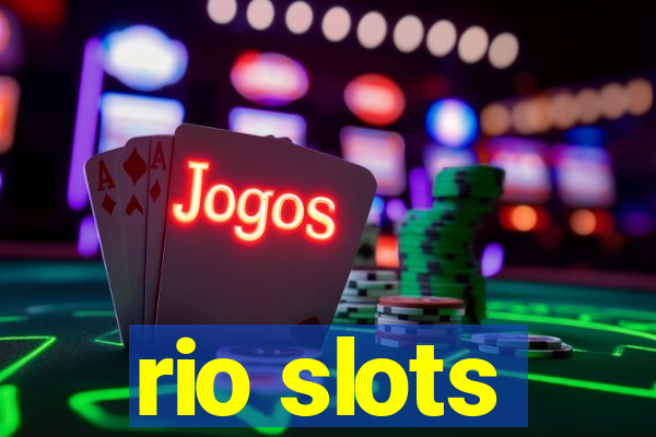 rio slots